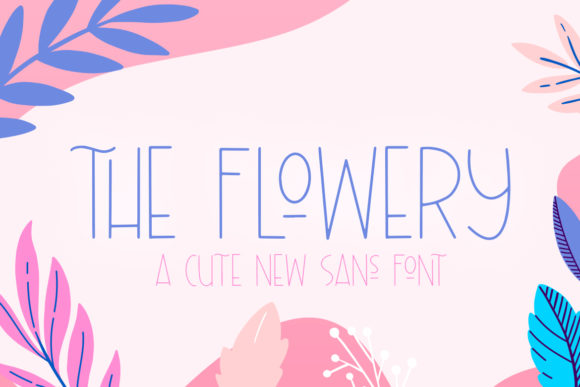 The Flowery: A Modern Sans Serif for Scroll-Stopping Brand Content