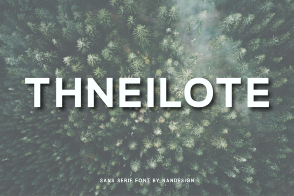 Thneilote: A Natural Sans Serif Typeface for Handmade Branding